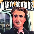 Marty Robbins - Lost And Found альбом