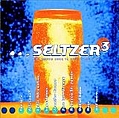 Slick Shoes - Seltzer 3 альбом