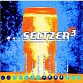 Slick Shoes - Seltzer 3 альбом