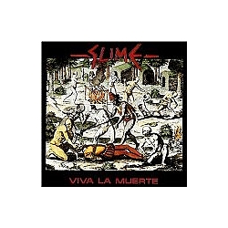 Slime - Viva La Muerte album