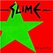 Slime - Die Letzten альбом
