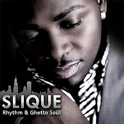 Slique - R&amp;G (Rhythm and Ghetto Soul) album