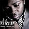 Slique - R&amp;G (Rhythm and Ghetto Soul) album