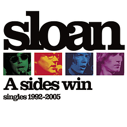 Sloan - A Sides Win: Singles 1992-2005 альбом