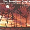 Marty Robbins - Hawaii&#039;s Calling Me альбом