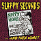 Sloppy Seconds - The First Seven Inches...And Then Some! альбом