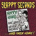 Sloppy Seconds - The First Seven Inches... and Then Some альбом