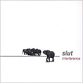 Slut - Interference album