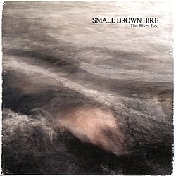 Small Brown Bike - The River Bed альбом