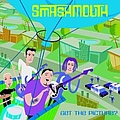 Smash Mouth - Get The Picture альбом