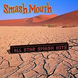 Smash Mouth - All Star Smash Hits album