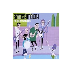 Smash Mouth - You&#039;re My Number One album