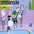 Smash Mouth - You&#039;re My Number One album