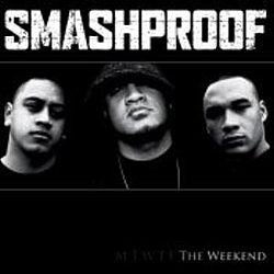Smashproof - The Weekend альбом