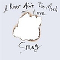 Smog - A River Ain&#039;t Too Much to Love альбом