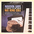 Marvin Gaye - A Tribute To The Great Nat King Cole альбом