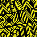 Sneaky Sound System - Sneaky Sound System album