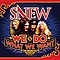 Snew - We Do What We Want album