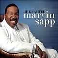 Marvin Sapp - Be Exalted album