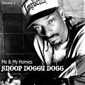 Snoop Doggy Dogg - Me &amp; My Homies, Vol. 1 альбом