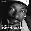 Snoop Doggy Dogg - Me &amp; My Homies, Vol. 3 альбом