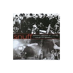 Snuff - Kilburn/Caught in Session album