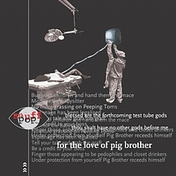 Snuff Pop Inc. - For The Love Of Pig Brother album