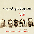 Mary Chapin Carpenter - Party Doll And Other Favorites альбом