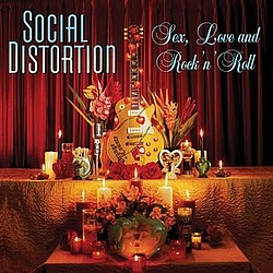 Social Distortion - Sex, Love and Rock &#039;n&#039; Roll album