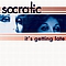 Socratic - It&#039;s Getting Late album