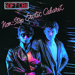 Soft Cell - Non-Stop Erotic Cabaret album
