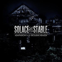 Solace and Stable - Adaptation and The Seclusive Remedy album