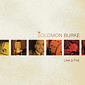 Solomon Burke - Like A Fire album
