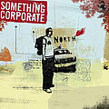 Something Corporate - North альбом
