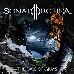 Sonata Arctica - The Days of Grays альбом