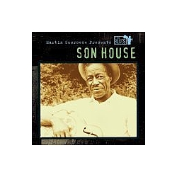 Son House - Martin Scorsese Presents the Blues альбом