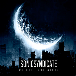 Sonic Syndicate - We Rule The Night album