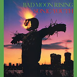Sonic Youth - Bad Moon Rising album