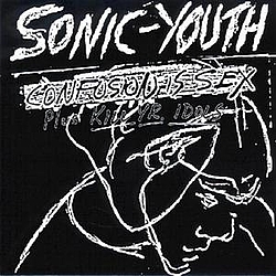 Sonic Youth - Confusion Is Sex / Kill Yr. Idols album