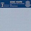 Sonic Youth - SYR 2: Slaapkamers Met Slagroom альбом