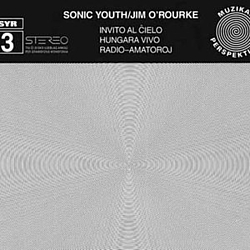 Sonic Youth - SYR 3: Invito Al Cielo album