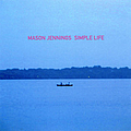 Mason Jennings - Simple Life album