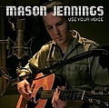 Mason Jennings - Use Your Voice album