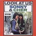 Sonny &amp; Cher - Look at Us альбом