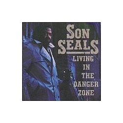 Son Seals - Living In The Danger Zone альбом