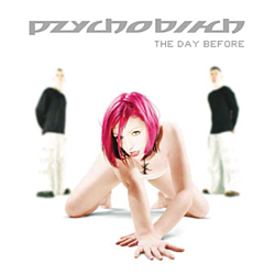 Pzychobitch - The Day Before album