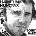 Bobby Bare - Hard Time Hungrys album
