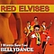 Red Elvises - I Wanna See You Belly Dance album