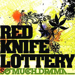 Red Knife Lottery - So Much Drama album