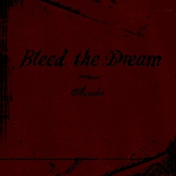 Bleed The Dream - Awake альбом